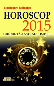 Horoscop 2015. Ghidul tau astral complet
