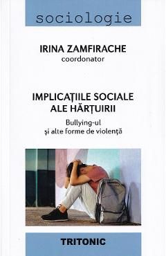 Implicatiile sociale ale hartuirii