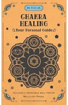 In Focus Chakra Healing