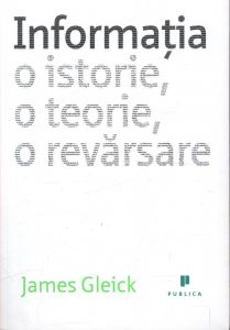 Informatia. O istorie, o teorie, o revarsare