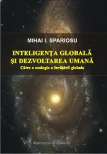 Inteligenta globala si dezvoltarea umana. Catre o ecologie a invatarii globale