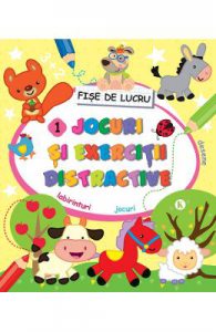 Jocuri si exercitii distractive 1. Fise de lucru