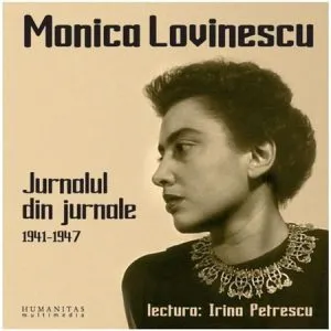 Jurnalul din Jurnal 1941-1947 - Audiobook de Monica Lovinescu