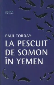 La pescuit de somon in Yemen de Paul Torday
