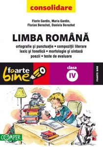 Limba romana, clasa a IV-a. Editia a XIV-a de Daniela Berechet