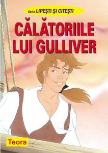 Lipesti si citesti: Calatoriile lui Gulliver