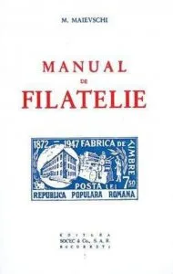 Manual de filatelie de M. Maievschi