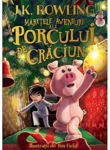 Mărețele aventuri ale Porcului de Crăciun - HC