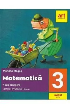 Matematica - Clasa 3 - Noua culegere de Mariana Mogos