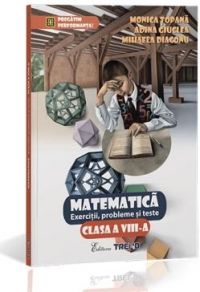 Matematica Cls 8 Exercitii, Probleme Si Teste