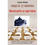 Misca-ti mintea