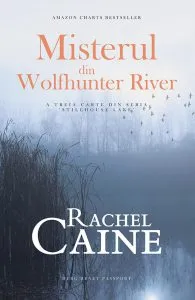 Misterul din Wolfhunter River de Rachel Caine