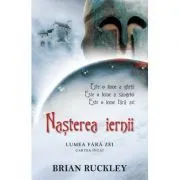 Nasterea iernii de Brian Ruckley