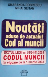 Noutati aduse de actualul Cod al muncii