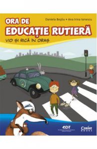 Ora de educatie rutiera. Vio si Rica in oras