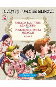 Povesti si povestiri americane / American Fairy Tales And Stories Vol.2