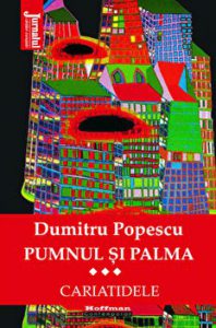 Pumnul si palma, Vol. 3 - Dumitru Popescu
