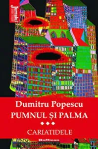 Pumnul si palma, Vol. 3 - Dumitru Popescu de Dumitru Popescu