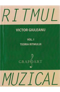Ritmul muzical vol.1: Teoria ritmului