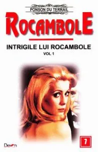 Rocambole: Intrigile lui Rocambole vol.1 de Ponson du Terrail