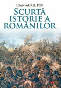 Scurta istorie a romanilor. Carte pentru toti. Vol. 150
