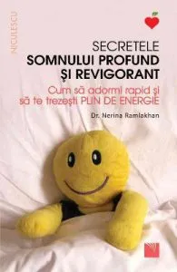 Secretele somnului profund si revigorant de Nerina Ramlakhan