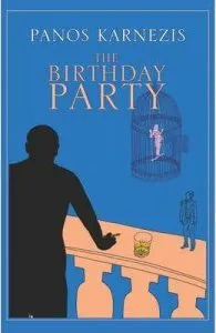 The Birthday Party de Panos Karnezis