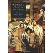 The Cambridge Guide to Jewish History, Religion, and Culture de Judith R. Baskin