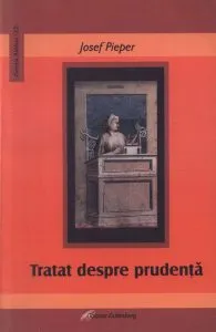 Tratat despre prudenta de Josef Pieper