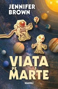 Viata pe Marte de Jennifer Brown