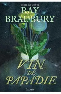 Vin de papadie de Ray Bradbury