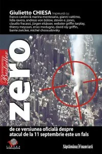 Zero. De ce versiunea oficiala despre atacul de la 11 septembrie este un fals de Giullieto Chiesa