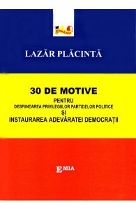 30 de motive pentru desfiintarea privilegiilor partidelor politice