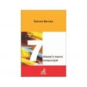 7 dileme in teoria comparatiei de Raluca Bercea