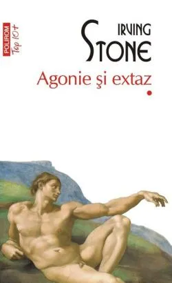 Agonie şi extaz (2 volume) de Irving Stone