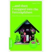 ... and then I stepped into the Fettnäpfchen. Oder. Wie eine Schottin Deutschland entdeckt. Lektüre de Dagmar Taylor