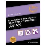 Blackwell's Five-Minute Veterinary Consult. Avian de Jennifer E. Graham