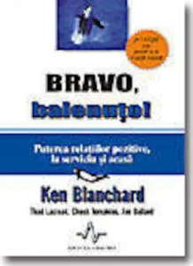 Bravo, balenuto! de Ken Blanchard
