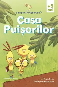 Casa Puișorilor de Doreen Cronin