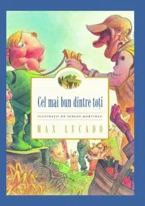 Cel mai bun dintre toti de Max Lucado