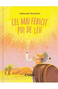Cel mai fericit pui de leu de Oleksandr Shatokhin