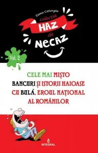 Cele mai misto bancuri si istorii haioase cu bula,eroul national al romanilor de Toma Catargiu