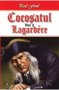 Cocosatul Vol.2: Lagardere de Paul Feval