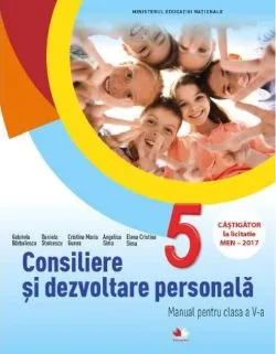 Consiliere și dezvoltare personală. Manual pentru clasa a V-a de Daniela Stoicescu