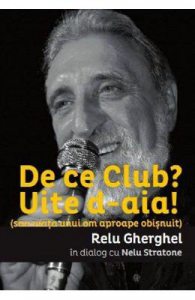 De ce Club? Uite d-aia!
