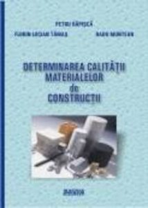 Determinarea calitatii materialelor de constructii