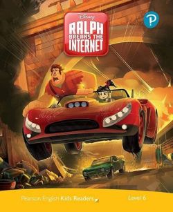 Disney Ralph Breaks the Internet. Pearson English Kids Readers. B1 Level 6 with online audiobook