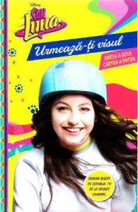 Disney Soy Luna de Urmeaza-ti visul