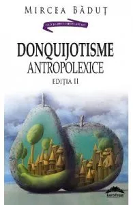 DonQuijotisme AntropoLexice de Mircea Badut