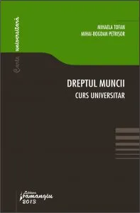 Dreptul muncii. Curs universitar